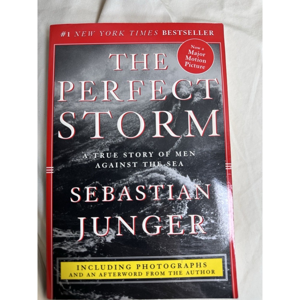 The Perfect Storm A True Story Of Men Against The Sea Sebastian Junger Paperback